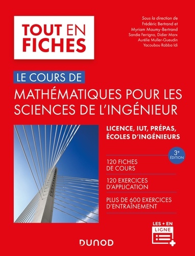 Frédéric Bertrand et Myriam Maumy-Bertrand - Mathématiques pour les sciences de l'ingénieur - 3e éd. - - Licence/Prépas/IUT.