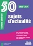 Frédéric Bialecki et Louis Dizier - 50 sujets d'actualité - Culture générale.
