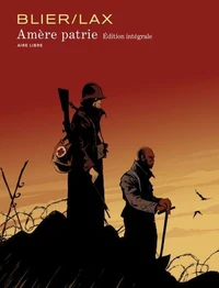 Amère patrie Intégrale