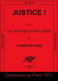 Téléchargements gratuits d'Adobe ebook Justice !  - Par un officier d'artillerie de l'armée de Paris