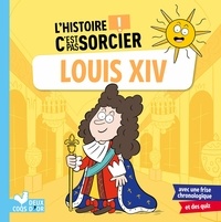 Frédéric Bosc - L'histoire C'est pas sorcier - Louis XIV.