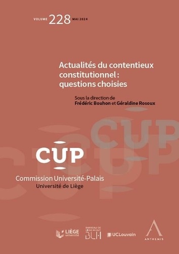 Frédéric Bouhon et Géraldine Rosoux - Actualités du contentieux constitutionnel : questions choisies.