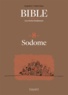 Frédéric Boyer et Serge Bloch - La Bible - Les récits fondateurs T08 - Sodome.