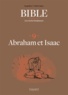Frédéric Boyer et Serge Bloch - La Bible - Les récits fondateurs T09 - Abraham et Isaac.