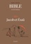 La Bible - Les récits fondateurs T10. Jacob et Esaü