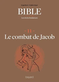La Bible - Les récits fondateurs T11