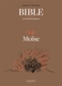 Frédéric Boyer et Serge Bloch - La Bible - Les récits fondateurs T14 - Moïse.