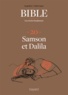 Frédéric Boyer et Serge Bloch - La Bible - Les récits fondateurs T20 - Samson et Dalila.