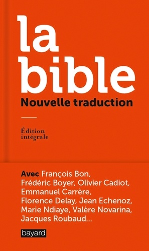 Frédéric Boyer et Pierre Gibert - La bible.
