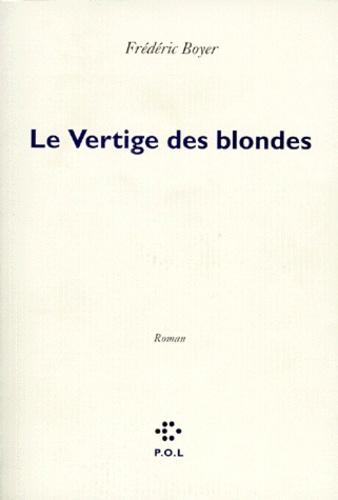 Le vertige des blondes