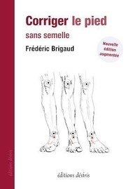 Frédéric Brigaud - Corriger le pied sans semelle.