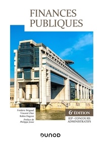 Frédéric Brigaud et Vincent Uher - Finances Publiques - 6e éd. - IEP - Concours administratifs.