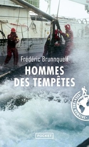 Frédéric Brunnquell - Hommes des tempêtes.