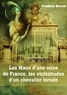 Frédéric Burnel - Les maux d'une reine de France, les vicissitudes d'un chevalier lorrain.