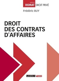 Frédéric Buy - Droit des contrats d'affaires.