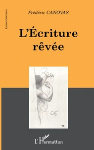 L'Ecriture Revee