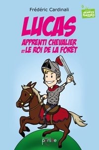 Lucas, apprenti chevalier et le roi de la forêt.pdf