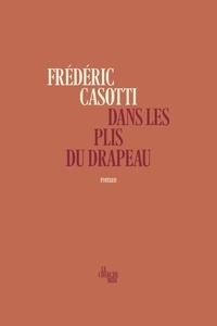 Téléchargez manuels pdf gratuitement en ligne Dans les plis du drapeau 9782749178219