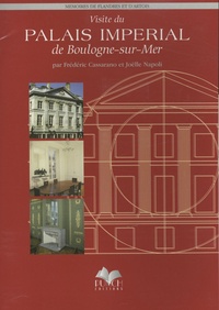 Frédéric Cassarano et Joëlle Napoli - Visite du Palais impérial de Boulogne-sur-Mer.