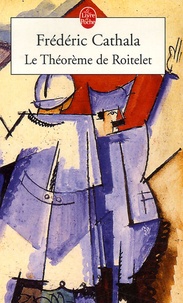 Frédéric Cathala - Le Théorème de Roitelet.