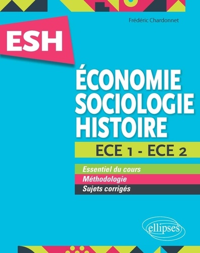 ESH Economie, Sociologie, Histoire ECE 1 et ECE 2