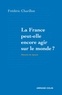 Frédéric Charillon - La France peut-elle encore agir sur le monde?.
