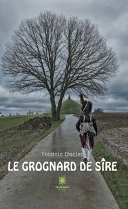 Le grognard de Sire
