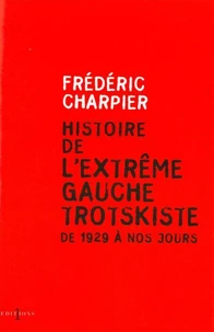 Histoire de l'extrême gauche trotskiste