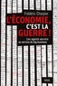 Frédéric Charpier - L'économie, c'est la guerre - Les agents secrets au service du big business.