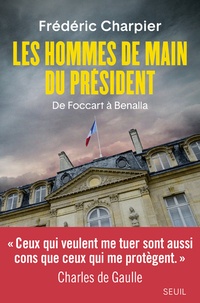 Livres audio gratuits avec téléchargement mp3 Les hommes de main du Président  - De Foccart à Benalla PDB 9782021420968 in French