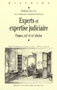 Experts et expertise judiciaire - France, XIXe et XXe siècles.pdf