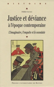 Justice et déviance à l'époque contemporaine