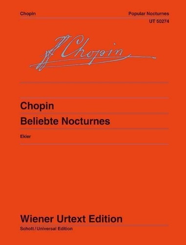 Frédéric Chopin - Nocturnes populaires - Edité d'après les sources et muni de dogtés par Jan Ekier. piano..