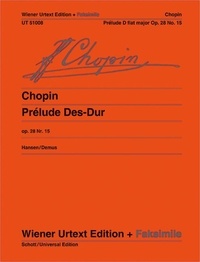 Frédéric Chopin - Vienna Urtext Edition and facsimile  : Prelude - Edited from the autograph and first editions. op. 28/15. piano..