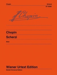 Frédéric Chopin - Scherzi - Edited from the autographs, manuscript copies and original editions. piano..