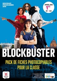 Frédéric Chotard - Anglais 1re B1-B2 Blockbuster - Pack de fiches photocopiables pour la classe.