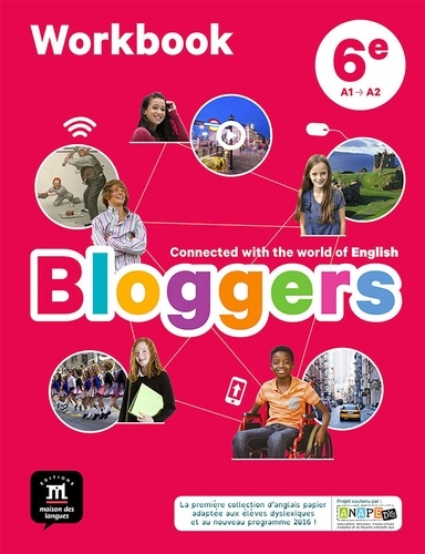 Frédéric Chotard et Nathalie Brient - Anglais 6e A1-A2 Bloggers - Workbook.