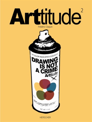 Frédéric Claquin - Arttitude Tome 2 : .