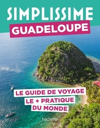 Frédéric Clémençon - Simplissime Guadeloupe - Le guide de voyage le + pratique du monde.