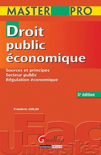 Frédéric Colin - Droit public économique.