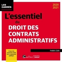 Frédéric Colin - L'essentiel du droit des contrats administratifs.