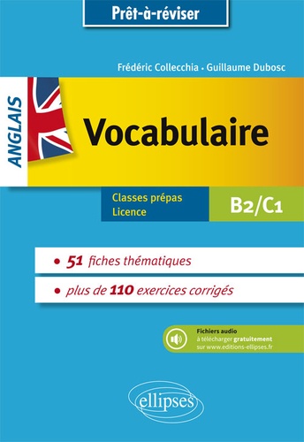 Anglais vocabulaire. Classes prépas, licence B2-C1