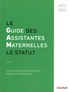 Frédéric Conseil et Claire Maugin - Le guide des assistantes maternelles - Le statut.