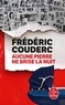 Frédéric Couderc - Aucune pierre ne brise la nuit.