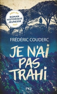 Frédéric Couderc - Je n'ai pas trahi.