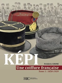 Képi, une coiffure française
