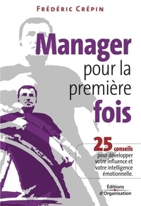 Frédéric Crépin - Manager pour la première fois.