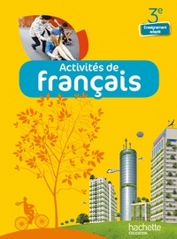 Frédéric Damour et Bernard Monge - Activités de français 3e enseignement adapté.