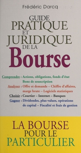 Guide Pratique Et Juridique De La Bourse