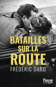 Frédéric Dard - Batailles sur la route.